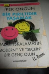 Bir Pırıltıdır Yaşamak
