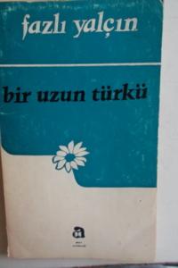Bir Uzun Türkü