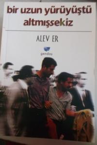 Bir Uzun Yürüyüştü Altmışsekiz