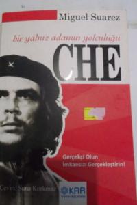 Bir Yalnız Adamın Yolculuğu Che