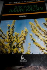 Bir Yanın Bahar Kalsın