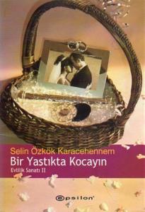 Bir Yastıkta Kocayın Evlilik Sanatı II