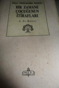 Bir Zamane Çocuğunun İtirafları