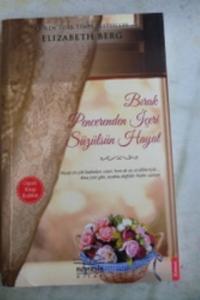 Bırak Pencerenden İçeri Süzülsün Hayat