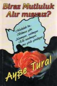 Biraz Mutluluk Alır mısınız ?