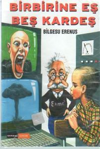 Birbirine Eş Beş Kardeş