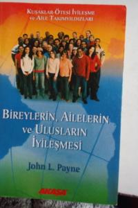 Bireylerin Ailelerin ve Ulusların İyileşmesi