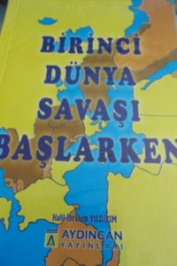 Birinci Dünya Savaşı Başlarken