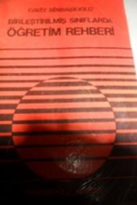 Birleştirilmiş Sınıflarda Öğretim Rehberi