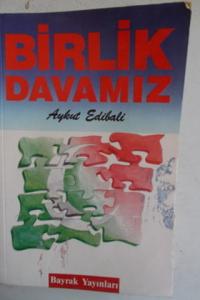 Birlik Davamız