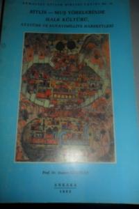 Bitlis - Muş Yörelerinde Halk Kültürü , Atatürk ve Kuvayimilliye Hareketleri