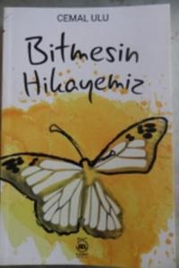 Bitmesin Hikayemiz