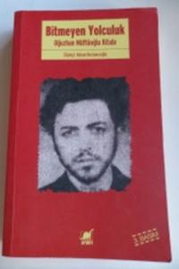 Bitmeyen Yolculuk / Oğuzhan Müftüoğlu Kitabı