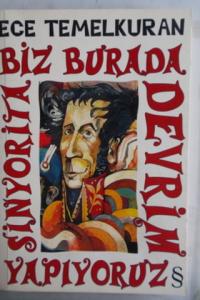 Biz Burada Devrim Yapıyoruz Sinyorita