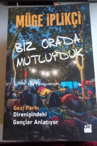 Biz Orada Mutluyduk