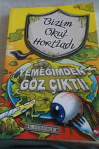 Bizim Okul Hortladı - Yemeğimden Göz Çıktı