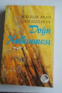 Bölgeler Arası Dengesizlik ve Doğu Kalkınması