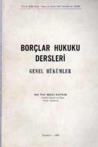Borçlar Hukuku Dersleri Genel Hükümler