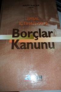 Emsal İçtihatlarla Borçlar Kanunu