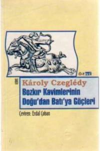 Bozkır Kavimlerinin Doğu'dan Batı'ya Göçleri