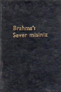 Brahms'ı Sever Misiniz?