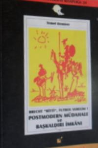 Brecht "Bitti", Futbol Verelim! Postmodern Müdahale ve Başkaldırı İmkanı