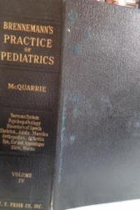 Brennemann's Practice O Pediatrics Volume IV
