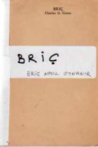 Briç Nasıl Oynanır ?