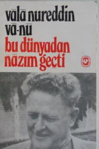 Bu Dünyadan Nazım Geçti