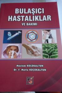 Bulaşıcı Hastalıklar ve Bakımı