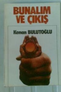 Bunalım Ve Çıkış