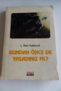 Bundan Önce De Yaşadınız mı?
