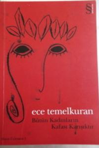 Bütün Kadınların Kafası Karışıktır