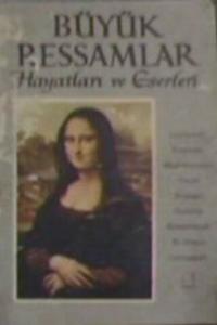 Büyük Ressamlar Hayatları Ve Eserleri