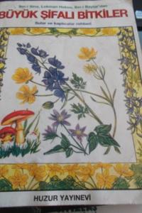 Büyük Şifalı Bitkiler