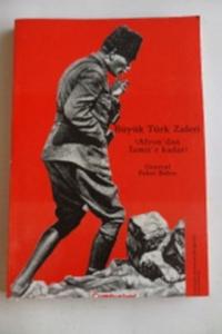 Büyük Türk Zaferi (Afyon'dan İzmir'e Kadar)