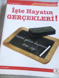 İşte Hayatın Gerçekleri