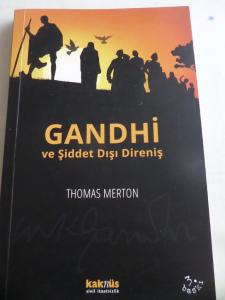 Gandhi ve Şiddet Dışı Direniş