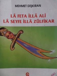 La Feta İlla Ali La Seyfe İlla Zülfikar