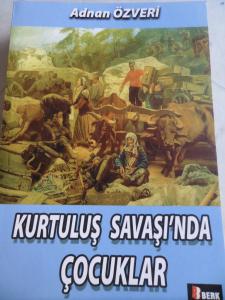 Kurtuluş Savaşı'nda Çocuklar