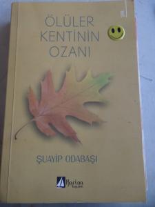 Ölüler Kentinin Ozanı