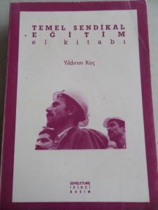 Temel Sendikal Eğitim El Kitabı