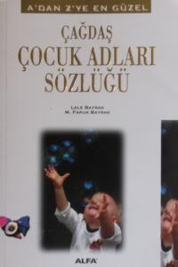 Çağdaş Çocuk Adları Sözlüğü