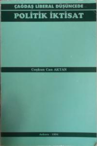 Çağdaş Liberal Düşüncede Politik İktisat