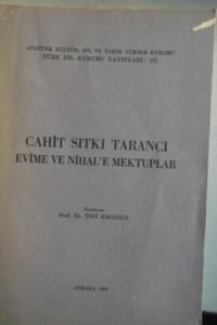 Cahit Sıtkı Tarancı Evime ve Nihal'e Mektuplar