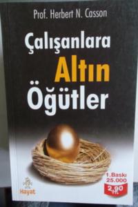 Çalışanlara Altın Öğütler