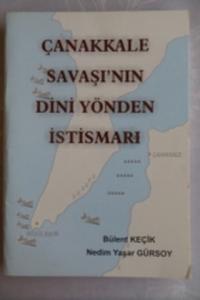 Çanakkale Savaşı'nın Dini Yönden İstismarı