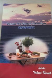 Canım Hiç Ölmek İstemiyor Akdeniz