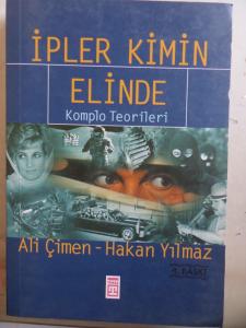 İpler Kimin Elinde Komplo Teorileri