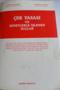 Çek Yasası ve Senetlerle İşlenen Suçlar